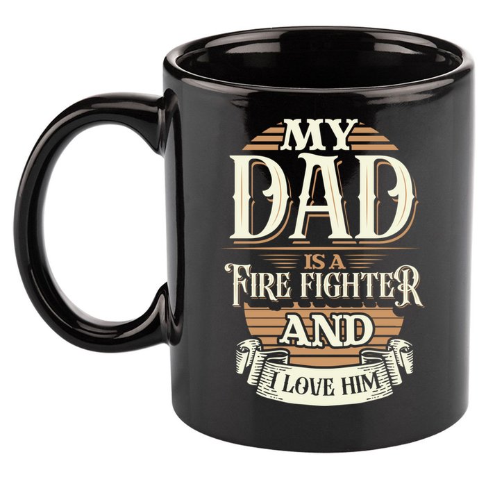 Because My Dad Is A Fire Fighter Thats Why I Love Him A Lot Gift 11oz C Handle Ceramic Mug