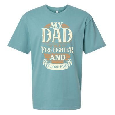 Because My Dad Is A Fire Fighter Thats Why I Love Him A Lot Gift Sueded Cloud Jersey T-Shirt