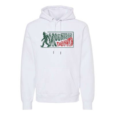 Bigfoot Mountain Dude Hiking Camping Premium Hoodie