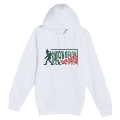 Bigfoot Mountain Dude Hiking Camping Premium Pullover Hoodie