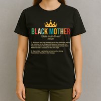 Black Mother Definition Crown T-Shirt