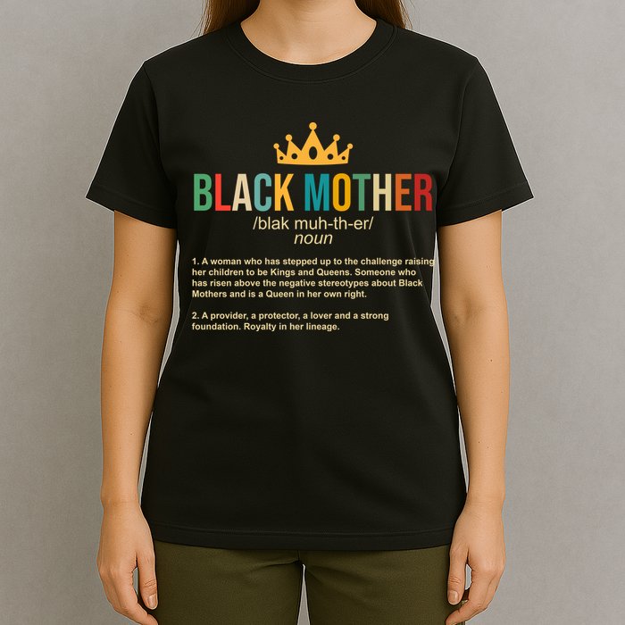 Black Mother Definition Crown T-Shirt