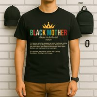 Black Mother Definition Crown T-Shirt