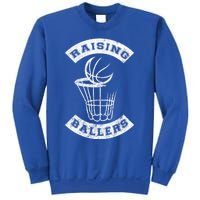 Basketball Mom Dad Mother Father Parenting Gift Raising Ballers Gift Sweatshirt