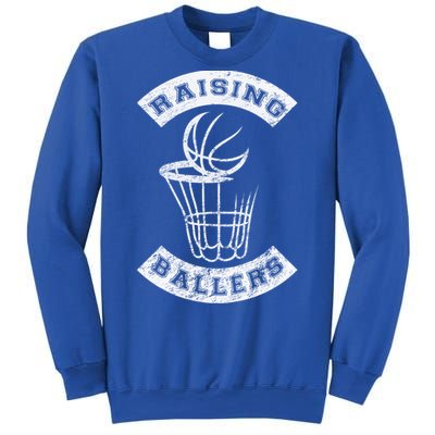 Basketball Mom Dad Mother Father Parenting Gift Raising Ballers Gift Sweatshirt