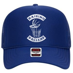 Basketball Mom Dad Mother Father Parenting Gift Raising Ballers Gift High Crown Mesh Back Trucker Hat