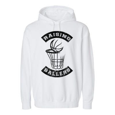 Basketball Mom Dad Mother Father Parenting Gift Raising Ballers Gift Garment-Dyed Fleece Hoodie