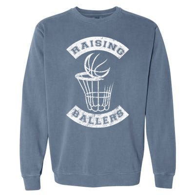 Basketball Mom Dad Mother Father Parenting Funny Gift Raising Ballers Funny Gift Garment-Dyed Sweatshirt