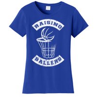 Basketball Mom Dad Mother Father Parenting Funny Gift Raising Ballers Funny Gift Women's T-Shirt