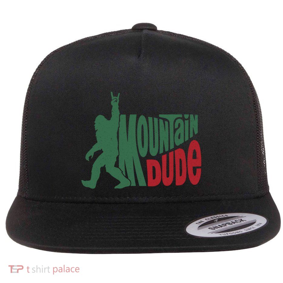 Bigfoot Mountain Dude Gift Flat Bill Trucker Hat
