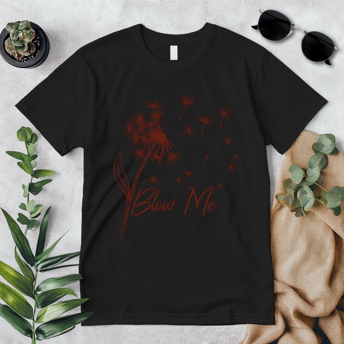 Blow Me Dandelion Funny Premium T-Shirt