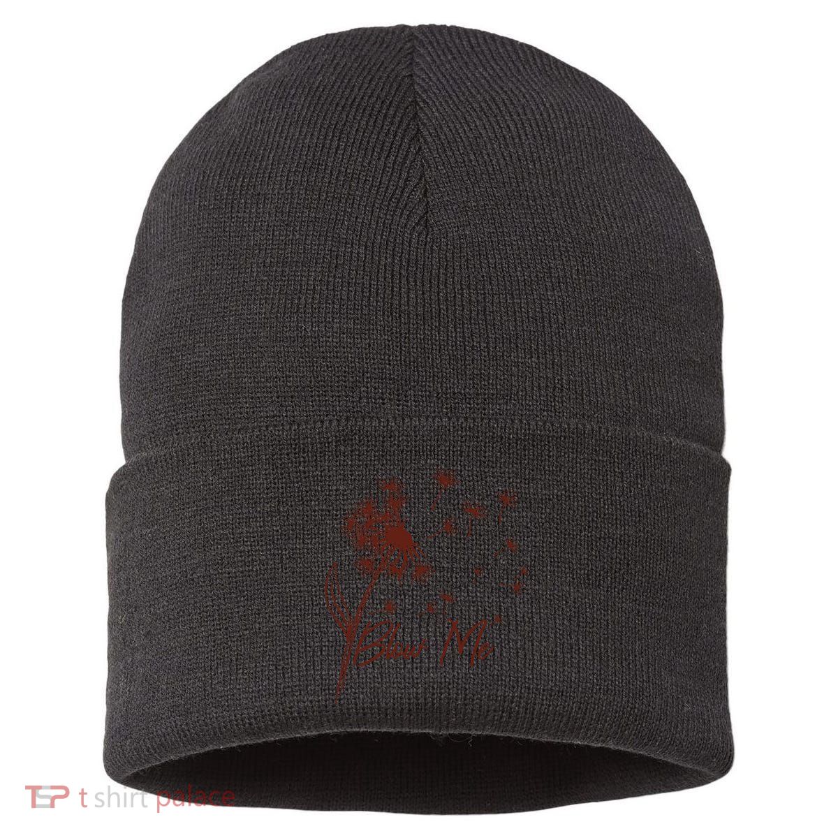 Blow Me Dandelion Funny Sustainable Knit Beanie