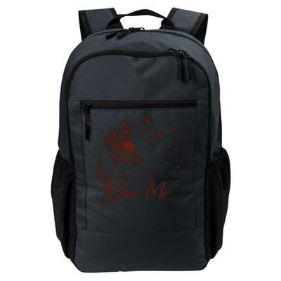 Blow Me Dandelion Funny Daily Commute Backpack