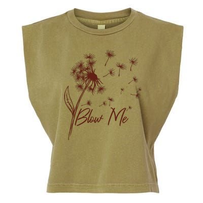 Blow Me Dandelion Funny Garment-Dyed Women's Muscle Tee