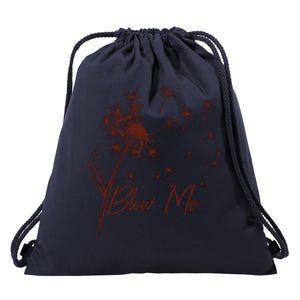 Blow Me Dandelion Funny Drawstring Bag