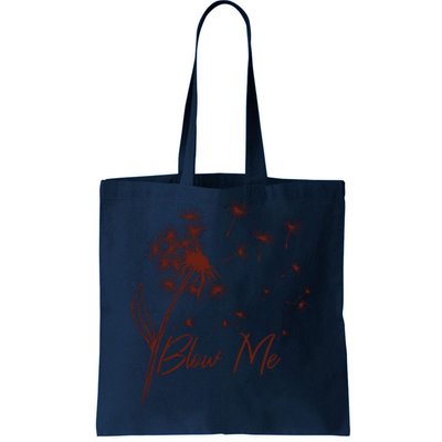 Blow Me Dandelion Funny Tote Bag