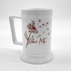 Blow Me Dandelion Funny Beer Stein