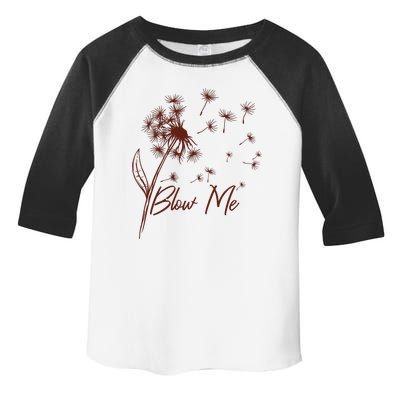 Blow Me Dandelion Funny Toddler Fine Jersey T-Shirt