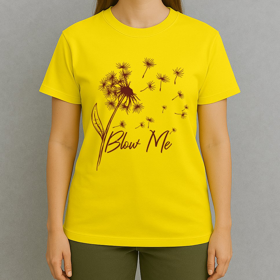 Blow Me Dandelion Funny T-Shirt