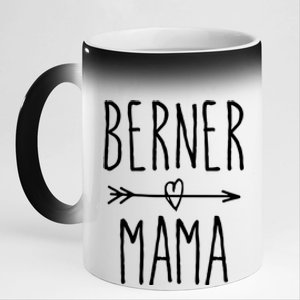 Bernese Mountain Dog Mom Gift Cute Berner Mama Gift 11oz Black Color Changing Mug