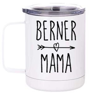 Bernese Mountain Dog Mom Gift Cute Berner Mama Gift 12 oz Stainless Steel Tumbler Cup