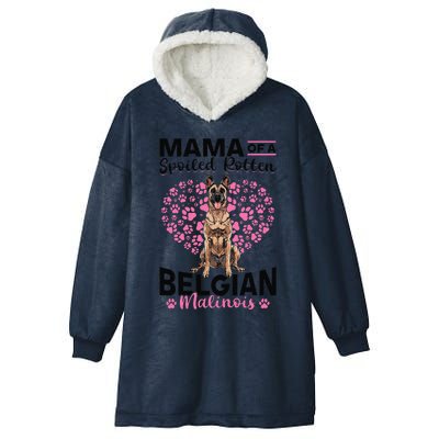 Belgian Malinois Dog Breed Mama Of A Spoiled Rotten Belgian Cute Hooded Wearable Blanket