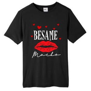 Besame Mucho Dia De San Valentin Gift Valentine Day Gift Tall Fusion ChromaSoft Performance T-Shirt