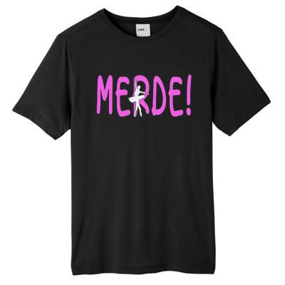 Ballet Merde Dancing Break A Leg Tall Fusion ChromaSoft Performance T-Shirt