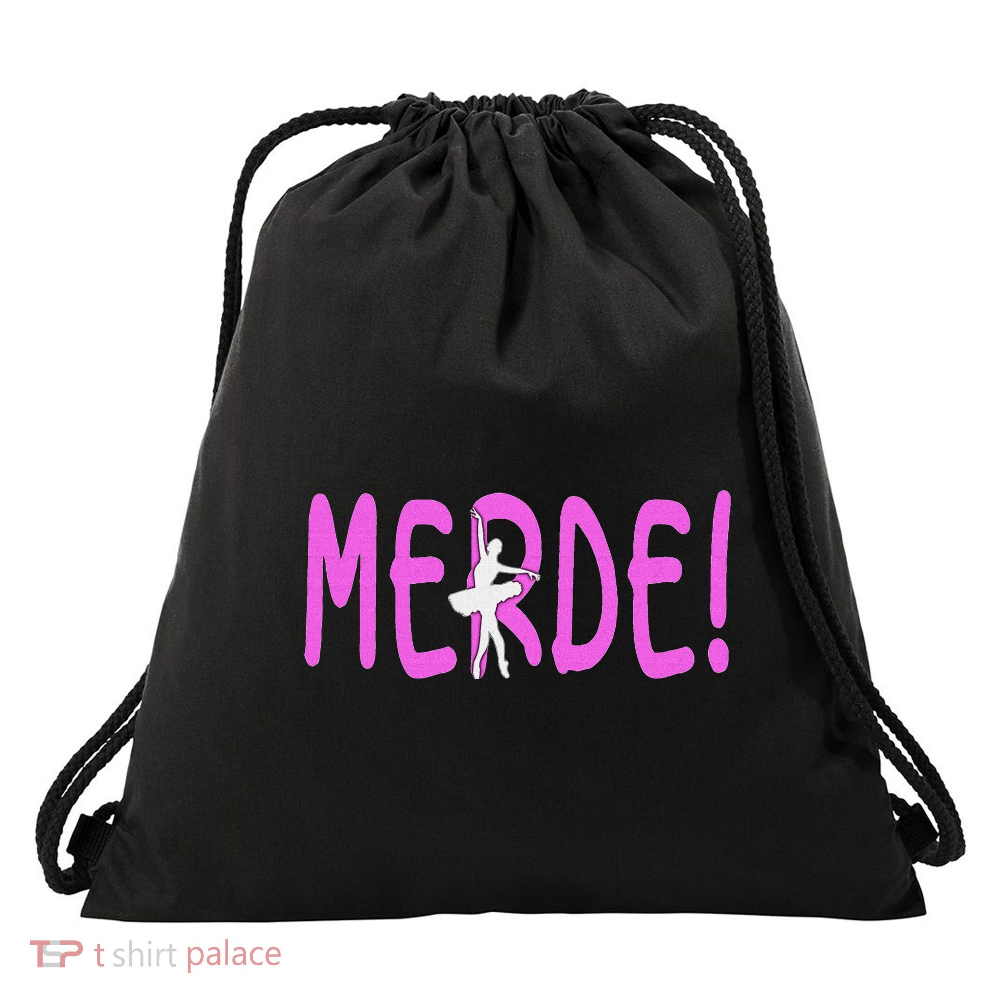 Ballet Merde Dancing Break A Leg Drawstring Bag