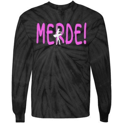 Ballet Merde Dancing Break A Leg Tie-Dye Long Sleeve Shirt