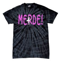 Ballet Merde Dancing Break A Leg Tie-Dye T-Shirt