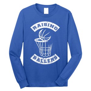 Basketball Mom Dad Mother Father Parenting Gift Raising Ballers Cute Gift Long Sleeve Shirt