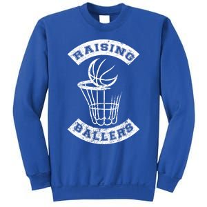 Basketball Mom Dad Mother Father Parenting Gift Raising Ballers Cute Gift Sweatshirt