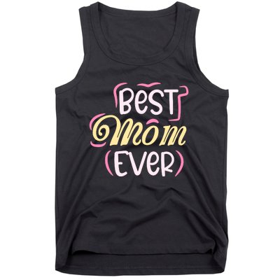 Best Mom Ever T Tank Top