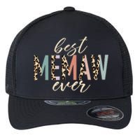 Best Memaw Ever Gifts Leopard funny Mothers Day Flexfit Unipanel Trucker Cap