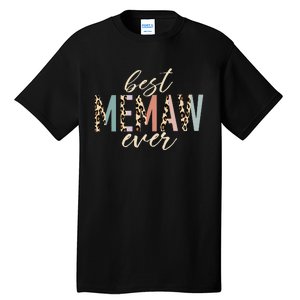 Best Memaw Ever Gifts Leopard funny Mothers Day Tall T-Shirt