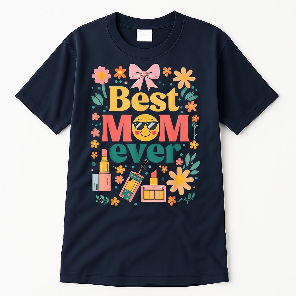 Best Mom Ever Wildflower Mama Mother'S Day Retro Floral Mom Tall T-Shirt