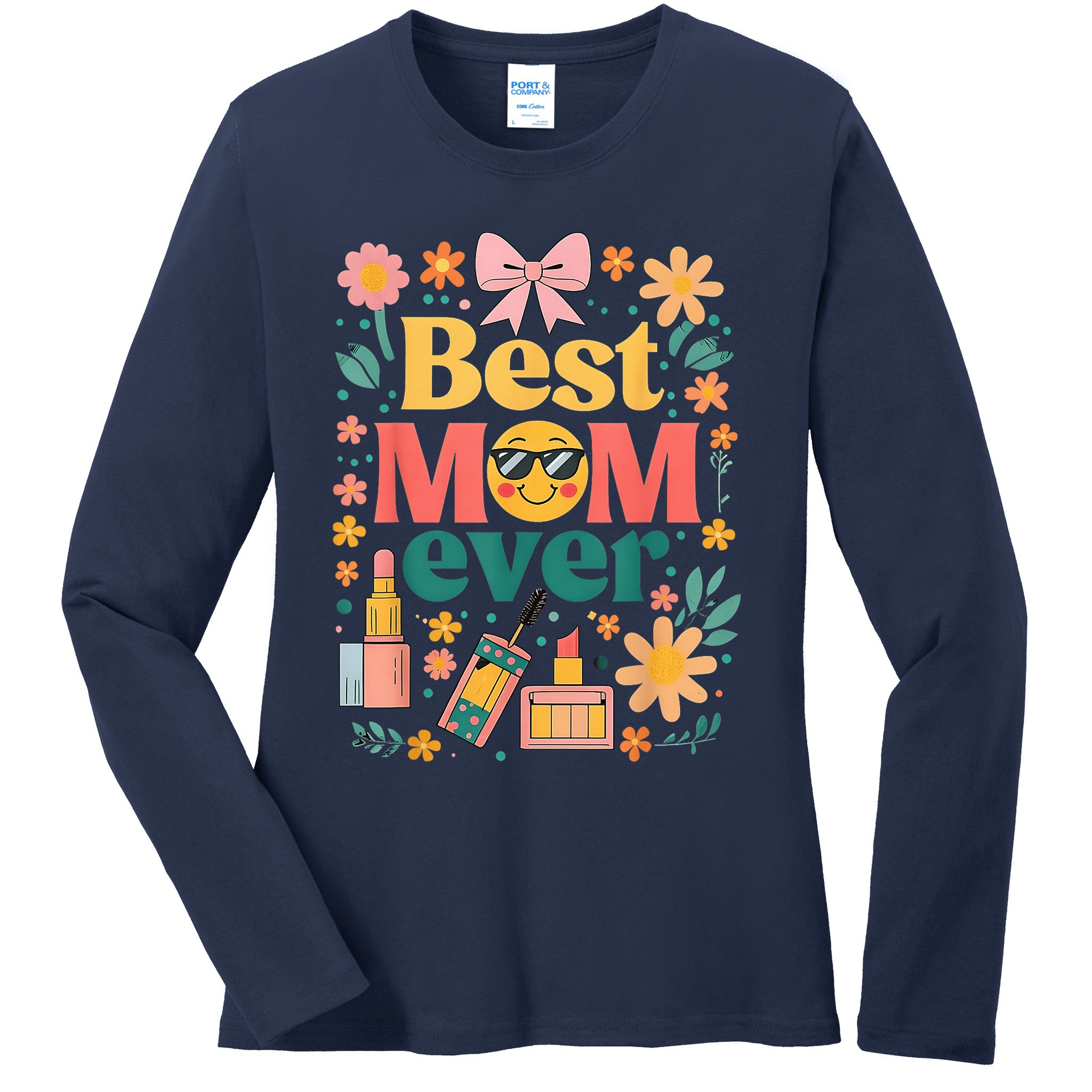 Best Mom Ever Wildflower Mama Mother'S Day Retro Floral Mom Ladies Long Sleeve Shirt