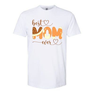 Best Mom Ever Mom Chill Mum Mothers Day Softstyle® CVC T-Shirt