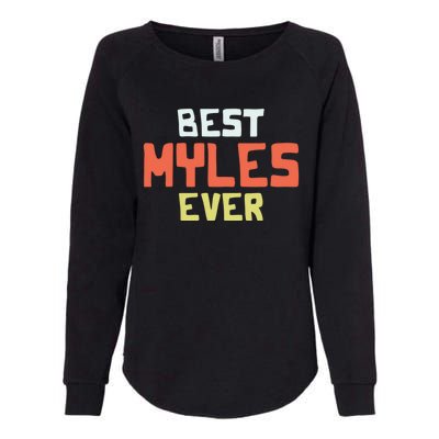 Best Myles Ever Personalized Name Custom Nickname Couples Cute Gift Womens California Wash Sweatshirt