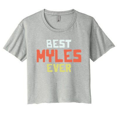 Best Myles Ever Personalized Name Custom Nickname Couples Cute Gift Women's Crop Top Tee