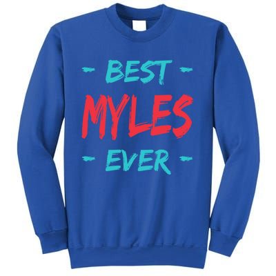 Best Myles Ever Personalized Name Custom Nickname Couples Meaningful Gift Sweatshirt