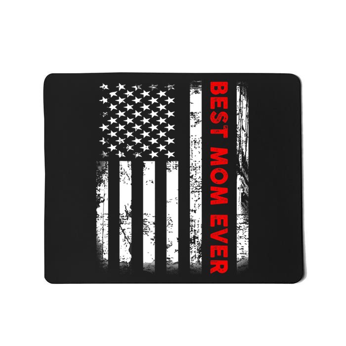 Best Mom Ever US American Flag Graphic Tee Mothers Day Mousepad