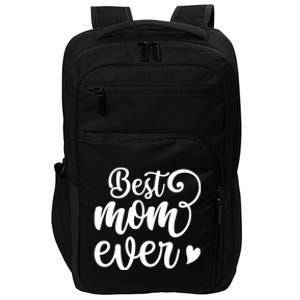 Best Mom Ever Mother's Day Gift Impact Tech Backpack