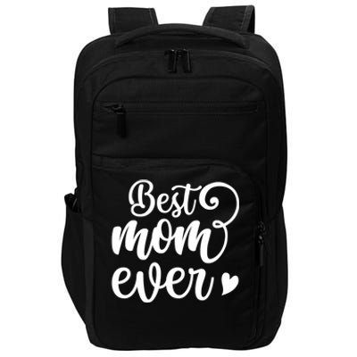 Best Mom Ever Mother's Day Gift Impact Tech Backpack