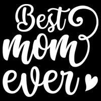 Best Mom Ever Mother's Day Gift Womens Tank Top