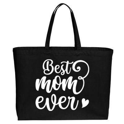 Best Mom Ever Mother's Day Gift Cotton Canvas Jumbo Tote