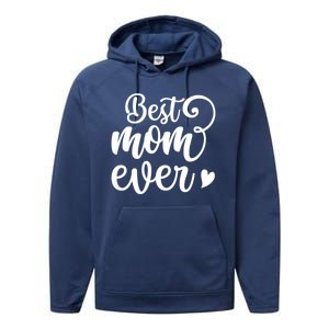 Best Mom Ever Mother's Day Gift Performance Fleece Hoodie