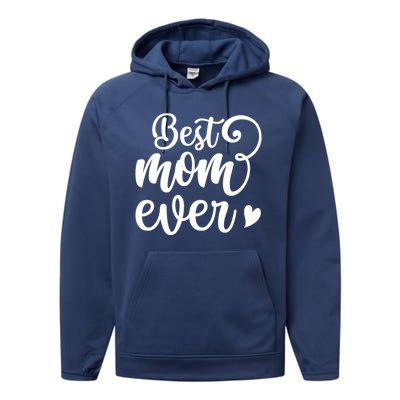 Best Mom Ever Mother's Day Gift Performance Fleece Hoodie