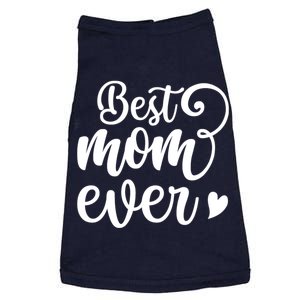 Best Mom Ever Mother's Day Gift Doggie Tank